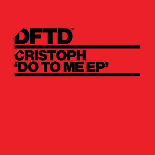 Cristoph – Do To Me EP