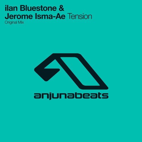 ilan Bluestone & Jerome Isma-Ae – Tension