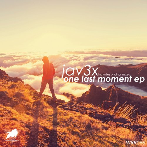 jav3x – One Last Moment EP