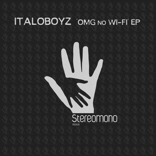 Italoboyz, Blind Minded – OMG No Wi-Fi EP
