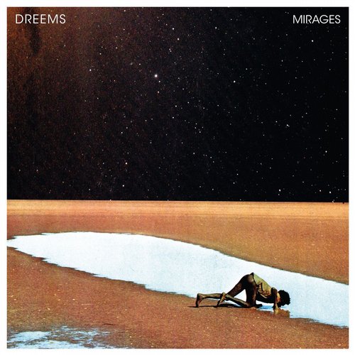 Dreems – Mirages