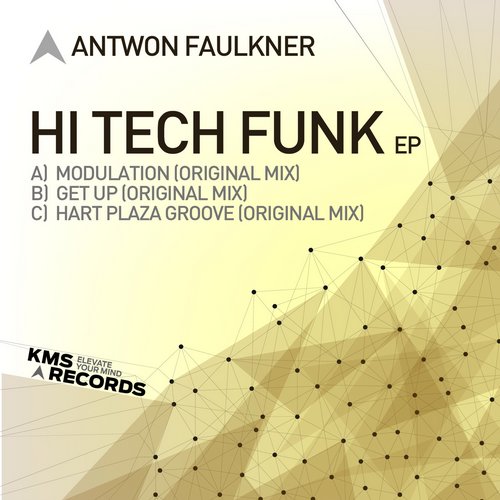Antwon Faulkner – Hi Tech Funk EP