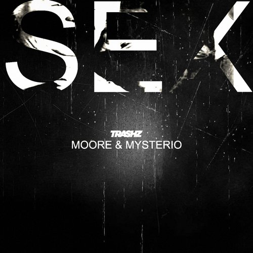 Moore & Mysterio – SEX