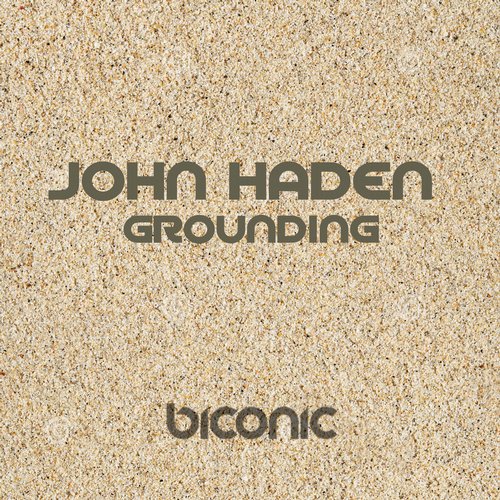 John Haden – Grounding