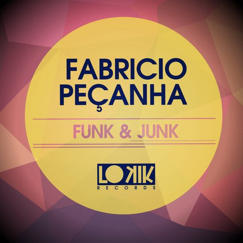 Fabricio Pecanha – Funk & Junk