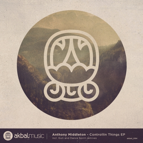 Anthony Middleton – Controllin Things EP