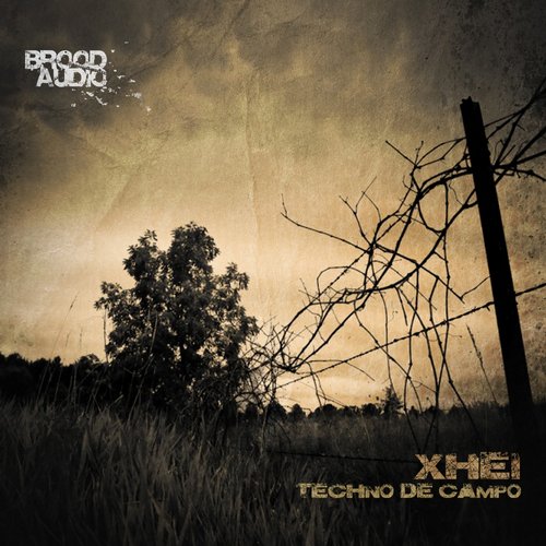 Xhei – Techno De Campo