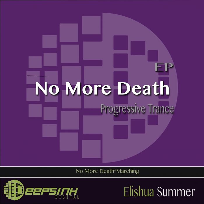 Elishua Summer – No More Death
