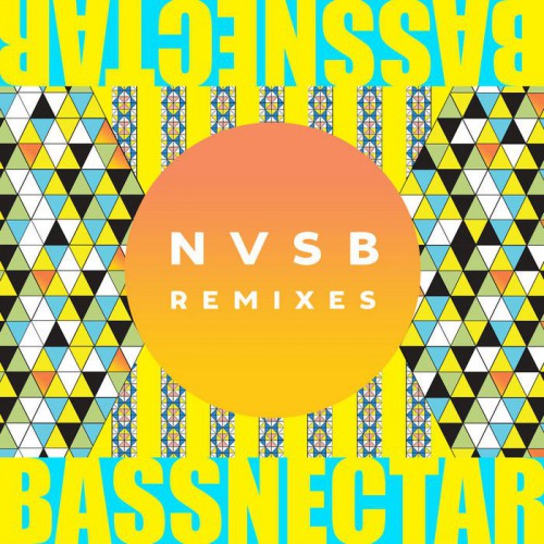 Bassnectar – NVSB Remixes