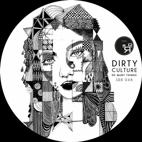 Dirty Culture – So Many Things
