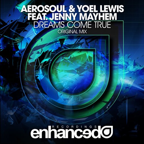 Aerosoul & Yoel Lewis feat. Jenny Mayhem – Dreams Come True
