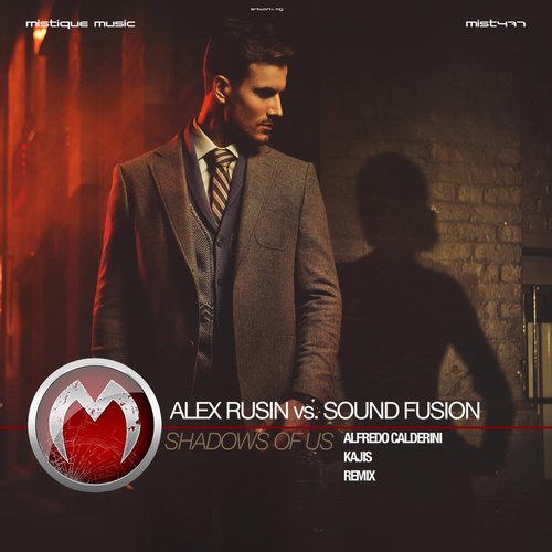 Alex Rusin vs. Sound Fusion – Shadows Of Us