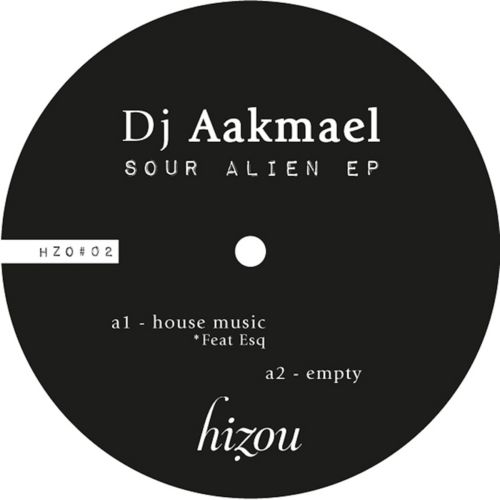 DJ Aakmael – Sour Alien EP