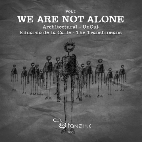 We Are Not Alone Vol 1