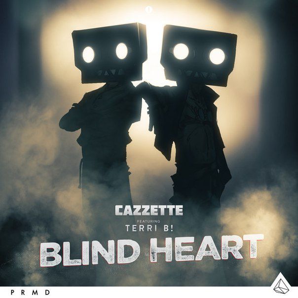Cazzette feat. Terri B! – Blind Heart