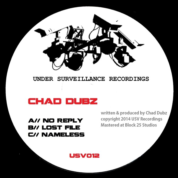 Chad Dubz – No Reply / Lost File / Nameless