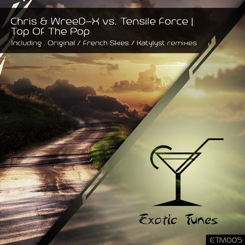 Chris & WreeD-X vs Tensile Force – Top Of The Pop