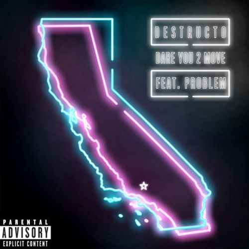 Destructo feat. Problem – Dare You 2 Move