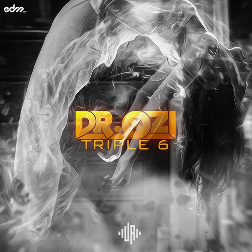Dr. Ozi – Triple 6