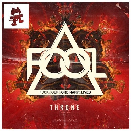 F.O.O.L – Throne