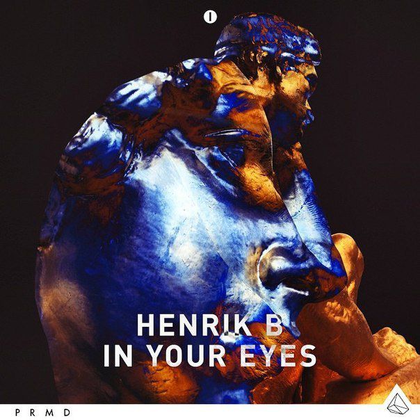 Henrik B – In Your Eyes