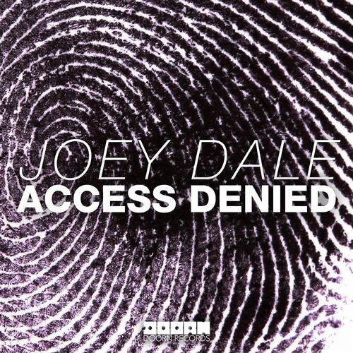 Joey Dale – Access Denied