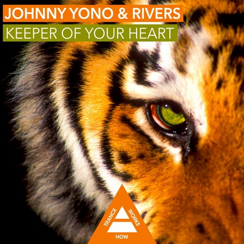 Johnny Yono & Rivers – Keeper Of Your Heart