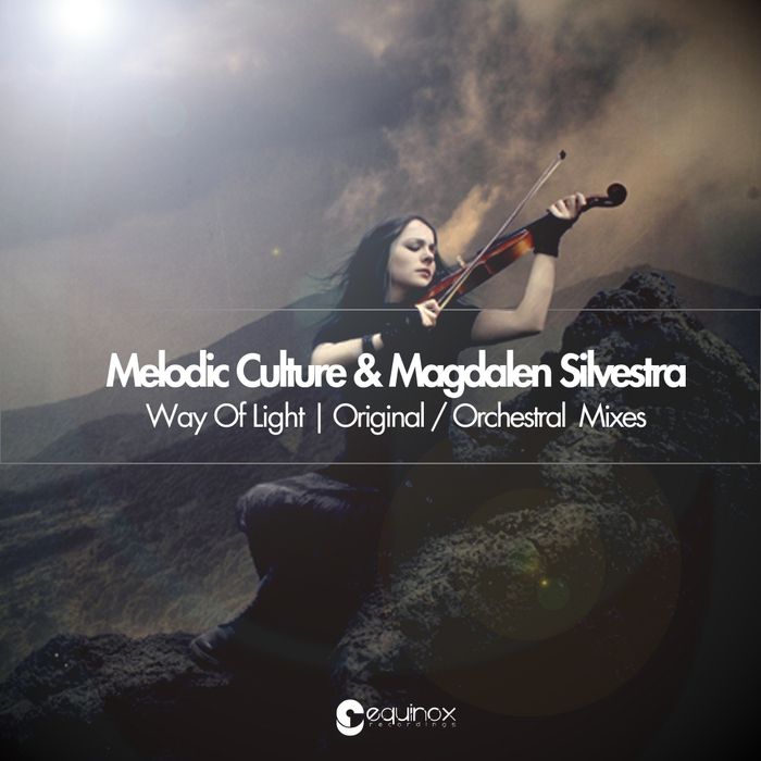Melodic Culture & Magdalen Silvestra – Way Of Light