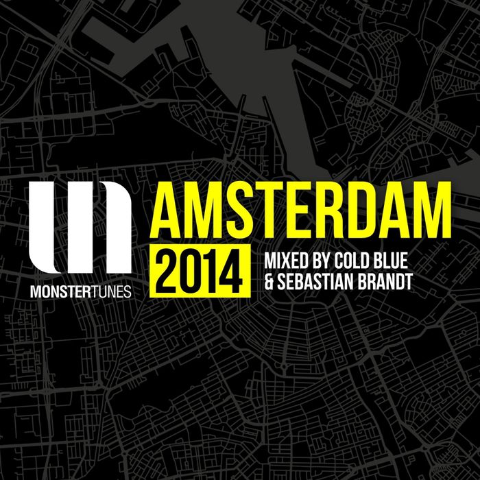 Monster Tunes Amsterdam (Mixed by Cold Blue & Sebastian Brandt)