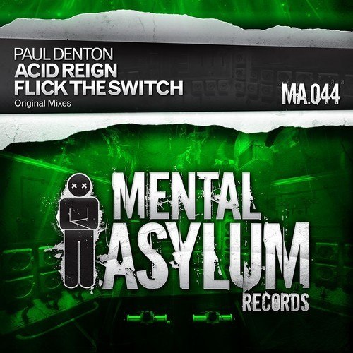 Paul Denton – Acid Reign / Flick The Switch