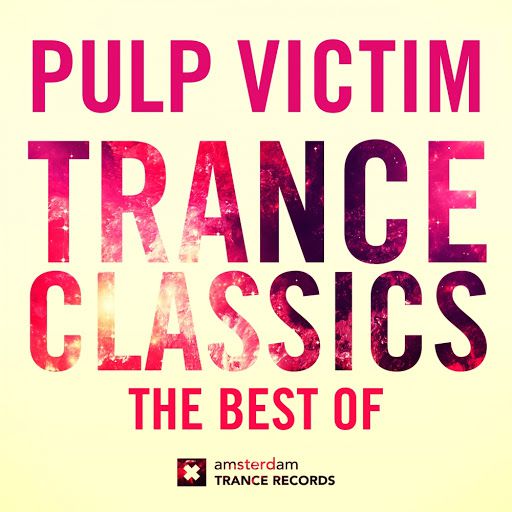 Pulp Victim – Trance Classics: The Best Of (Remastering 2014)