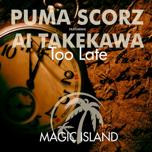 Puma Scorz feat. Ai Takekawa – Too Late