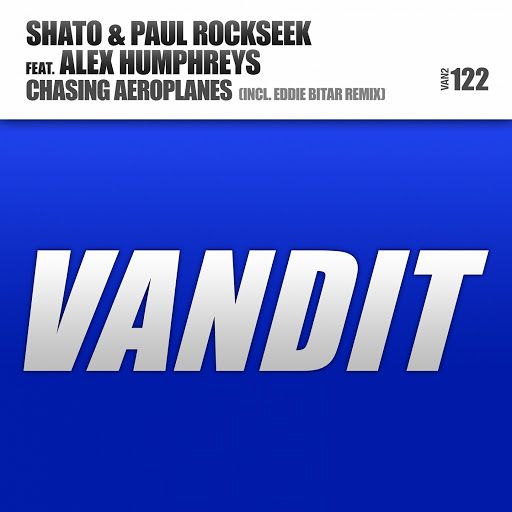 Shato & Paul Rockseek feat. Alex Humphreys – Chasing Aeroplanes