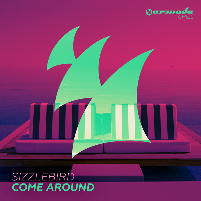 SizzleBird – Come Around