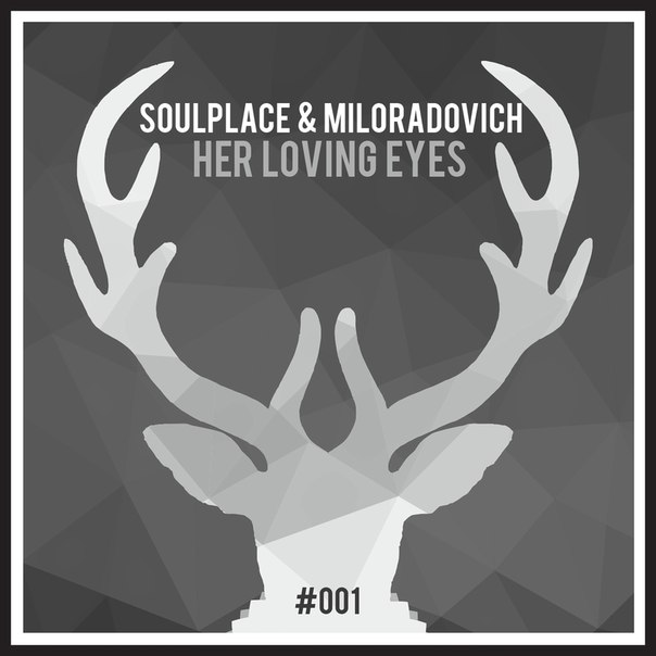 Soulplace & Miloradovich – Her Loving Eyes