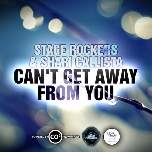 Stage Rockers & Shari Callista – Can’t Get Away From You