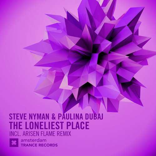 Steve Nyman Feat. Paulina Dubaj – The Loneliest Place