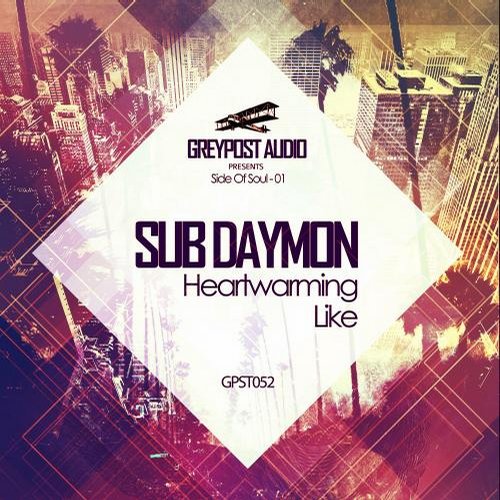 Sub Daymon – Heartwarming / Like