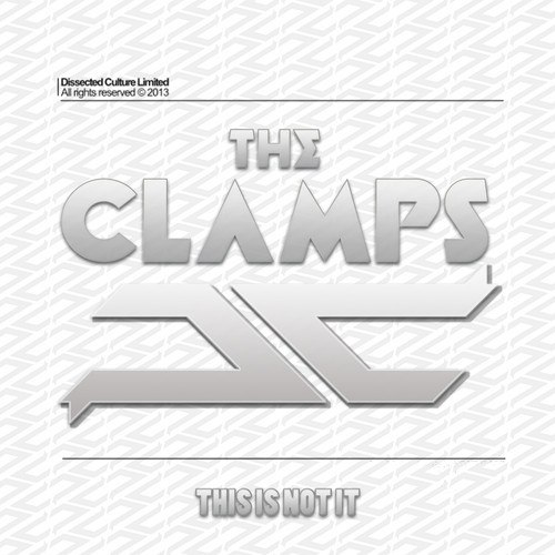 The Clamps – This Is Not It