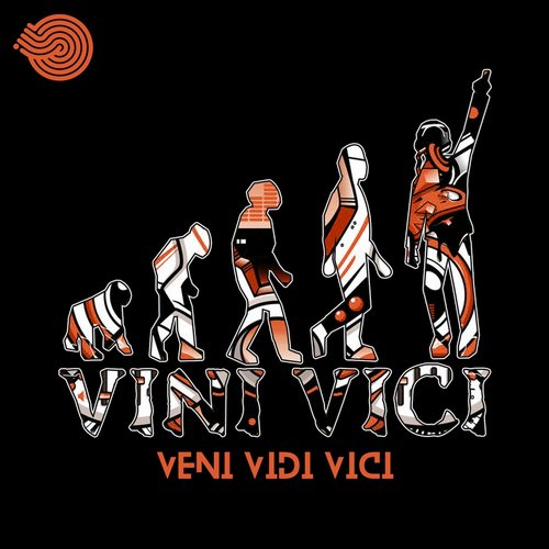 Vini Vici – Veni Vidi Vici