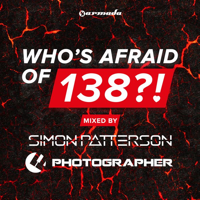 Who’s Afraid Of 138?! (Mixed By Simon Patterson & Photographer)