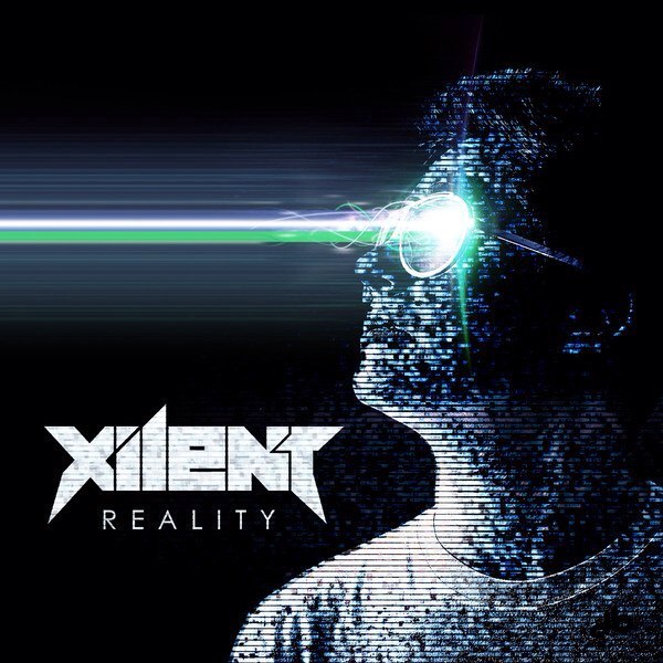 Xilent – Reality