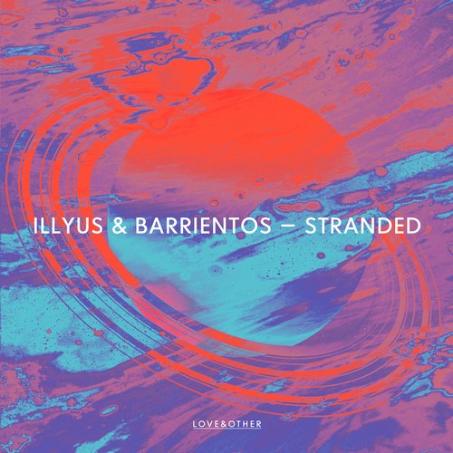 Illyus & Barrientos – Stranded