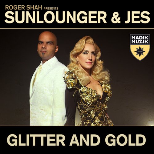 Sunlounger & JES – Glitter and Gold