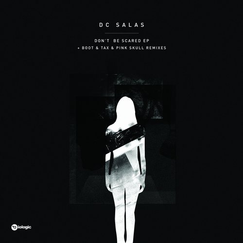 DC Salas – Don’t Be Scared