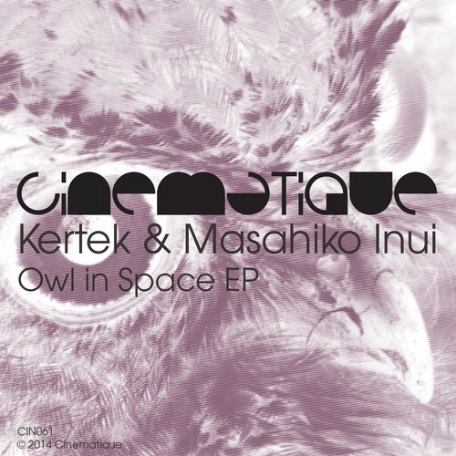 Kertek, Masahiko Inui – Owl In Space EP