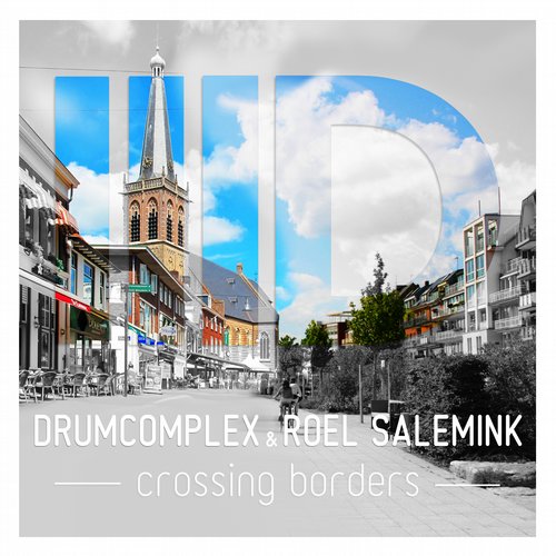 Drumcomplex & Roel Salemink – Crossing Borders