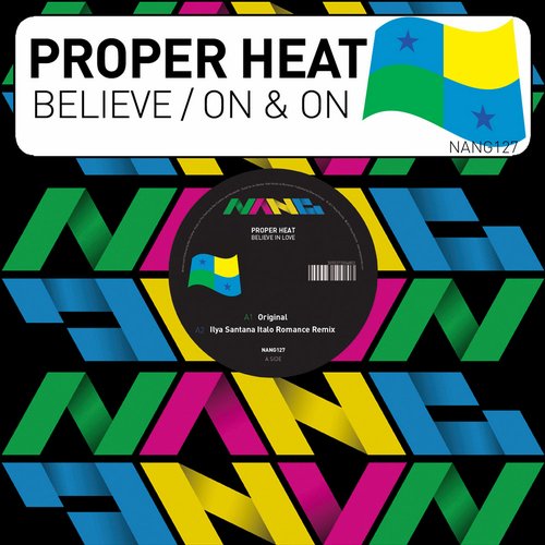 Proper Heat – Believe On & On