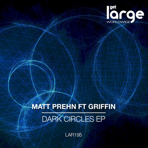 Matt Prehn & Griffin – Dark Circles