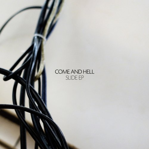 Come And Hell – Slide EP